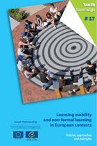 Couverture du livre « Learning mobility and non-formal learning in European contexts: Policies, approaches and examples » de  aux éditions Epagine