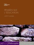 Couverture du livre « Pensées sur l'éducation » de John Locke aux éditions Presses Electroniques De France
