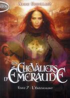 Couverture du livre « Les Chevaliers d'Émeraude Tome 7 : l'enlèvement » de Anne Robillard aux éditions Michel Lafon Poche