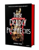 Couverture du livre « These Deadly Prophecies » de Andrea Tang et Katt Phatt aux éditions Auzou