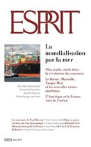 Couverture du livre « Esprit : juin 2013 ; la mondialisation par la mer » de Revue Esprit aux éditions Revue Esprit