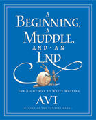 Couverture du livre « A Beginning, a Muddle, and an End » de Avi H A aux éditions Houghton Mifflin Harcourt