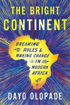 Couverture du livre « The Bright Continent » de Olopade Dayo aux éditions Houghton Mifflin Harcourt