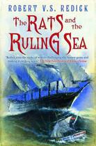 Couverture du livre « The Rats and the Ruling Sea » de Robert Redick aux éditions Orion Digital