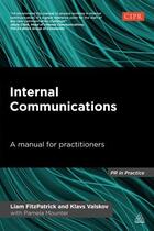 Couverture du livre « Internal Communications » de Valskov Klavs aux éditions Kogan Page Digital