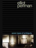 Couverture du livre « Seven Types of Ambiguity » de Elliot Perlman aux éditions Penguin Group Us