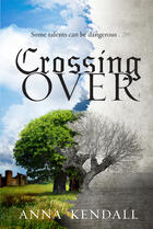 Couverture du livre « Crossing Over » de Anna Kendall aux éditions Penguin Group Us