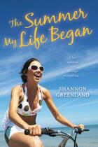 Couverture du livre « The Summer My Life Began » de Greenland Shannon aux éditions Penguin Group Us