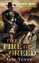 Couverture du livre « The Fire of Greed » de Bill Yenne aux éditions Penguin Group Us