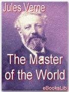 Couverture du livre « The Master of the World » de Jules Verne aux éditions Ebookslib