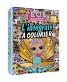 Couverture du livre « L.o.l. surprise! - l'integrale a colorier ned » de  aux éditions Hachette Jeunesse