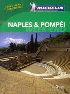 Couverture du livre « Le guide vert week-end ; Naples et Pompei » de Collectif Michelin aux éditions Michelin