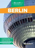 Couverture du livre « Le guide vert week&go : Berlin » de Collectif Michelin aux éditions Michelin
