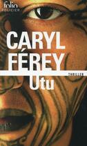 Couverture du livre « Utu » de Caryl Ferey aux éditions Gallimard