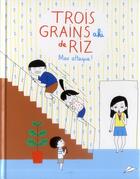 Couverture du livre « Trois grains de riz t.2 » de Aki aux éditions Gallimard-jeunesse