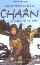 Couverture du livre « Chaân Tome 2 » de Feret-Fleury C. aux éditions Pere Castor