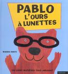 Couverture du livre « Pablo L'Ours A Lunettes » de Marsha White aux éditions Nathan