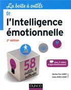 Couverture du livre « La boîte à outils ; de l'intelligence émotionnelle » de Martine-Eva Launet et Celine Pres-Court aux éditions Dunod