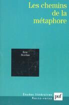 Couverture du livre « Les chemins de la métaphore » de Eric Bordas aux éditions Puf