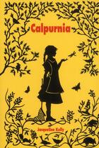 Couverture du livre « Calpurnia Tome 1 » de Kelly Jacqueline aux éditions Ecole Des Loisirs