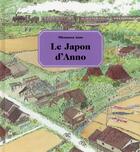 Couverture du livre « Le japon d'Anno » de Anno Mitsumasa aux éditions Ecole Des Loisirs