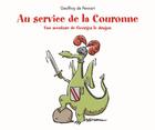 Couverture du livre « Au service de la couronne » de Geoffroy De Pennart aux éditions Ecole Des Loisirs