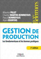 Couverture du livre « Gestion de production » de Maurice Pillet aux éditions Eyrolles