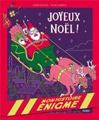 Couverture du livre « Mon histoire énigme : joyeux Noël ! » de Melanie Roubineau et Laureen Bouyssou aux éditions Fleurus