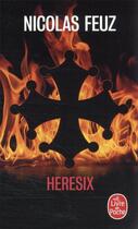 Couverture du livre « Heresix » de Nicolas Feuz aux éditions Le Livre De Poche