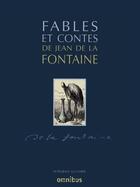 Couverture du livre « Fables et contes » de Jean De La Fontaine aux éditions Omnibus