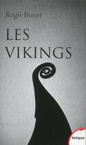 Couverture du livre « Les vikings » de Régis Boyer aux éditions Tempus/perrin