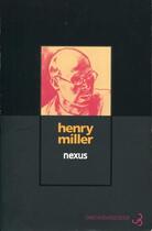 Couverture du livre « Nexus » de Henry Miller aux éditions Christian Bourgois