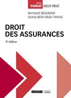Couverture du livre « Droit des assurances (4e édition) » de Bernard Beignier et Yahia Sonia Ben Hadj aux éditions Lgdj