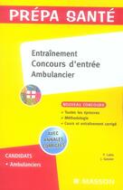 Couverture du livre « Entraînement et concours d'entrée ambulancier » de P Labis aux éditions Elsevier-masson