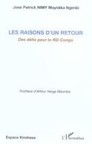 Couverture du livre « Les raisons d'un retour ; des defis pour la rd-congo » de Jose Patrick Nimy Mayidika Ngimbi aux éditions L'harmattan