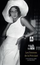 Couverture du livre « Les femmes de la Principal » de Lluis Llach aux éditions Actes Sud