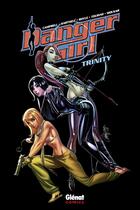 Couverture du livre « Danger Girl Tome 3 : trinity » de Andy Hartnell et John Royle et Stephen Molnar et Brian Stelfreeze et Harvey Tolibao aux éditions Glenat Bd