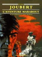 Couverture du livre « L'aventure marabout » de Pierre Joubert aux éditions Delahaye