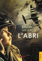 Couverture du livre « L'Abri » de Benoit Leclercq aux éditions Jets D'encre
