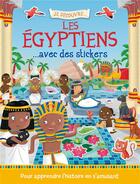 Couverture du livre « Je découvre... ; les Egyptiens avec des stickers » de  aux éditions 1 2 3 Soleil
