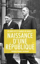 Couverture du livre « De René Coty à Charles de Gaulle ; naissance d'une République » de Jean-Paul Ollivier aux éditions Ipanema