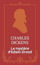 Couverture du livre « Le mystère d'Edwin Drood » de Charles Dickens aux éditions Archipoche