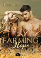 Couverture du livre « Farming hope » de Emilie C.H aux éditions Something Else