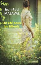 Couverture du livre « Un été sous les tilleuls » de Jean-Paul Malaval aux éditions Libra Diffusio
