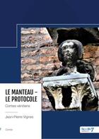 Couverture du livre « Le manteau - le protocole : contes vénitiens » de Jean-Pierre Vignes aux éditions Nombre 7