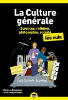 Couverture du livre « Culture generale poche pour les nuls - tome 2 nouvelle edition - vol02 » de Braunstein/Pepin aux éditions First