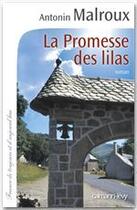 Couverture du livre « La promesse des lilas » de Antonin Malroux aux éditions Calmann-levy