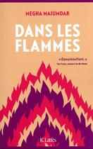 Couverture du livre « Dans les flammes » de Megha Majumdar aux éditions Lattes