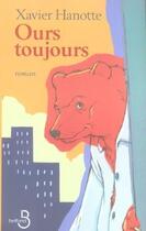 Couverture du livre « Ours toujours » de Xavier Hanotte aux éditions Belfond