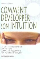 Couverture du livre « Comment developper son intuition » de Baudouin aux éditions De Vecchi